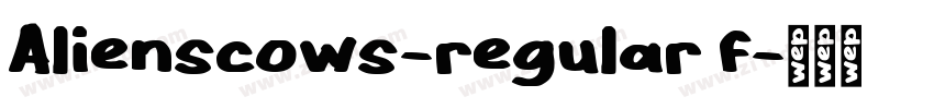 Alienscows-regular f字体转换